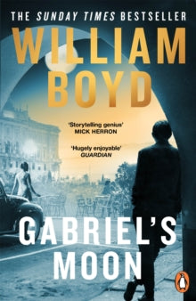 PRE-ORDER Gabriel's Moon by William Boyd (Signed)