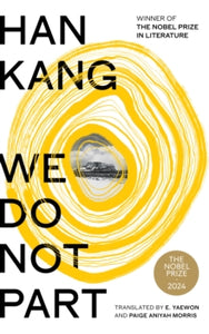 We Do Not Part by Han Kang (Indie edition)