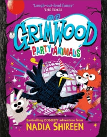 Grimwood: Party Animals by Nadia Shireen (Signed)