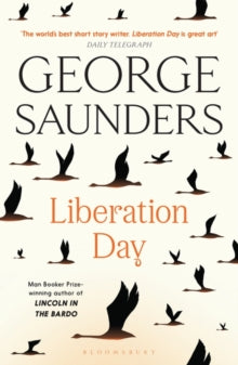 Liberation Day by George Saunders (Signed)