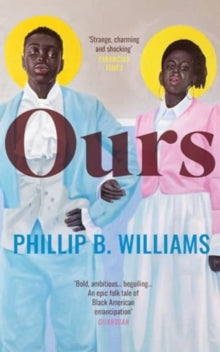 Ours by Phillip B. Williams (Signed)