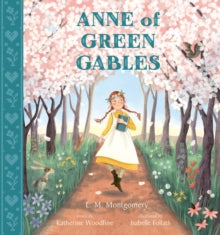 Anne of Green Gables by Katherine Woodfine (Signed)