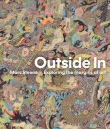 Outside In by Marc Steene (Signed by Marc Steene, Grayson Perry and Dannielle Hodson)